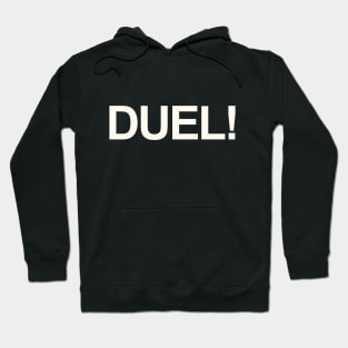 DUEL! Hoodie